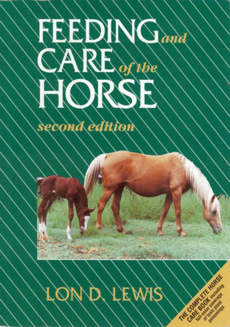Book cover of: Feeding and Care of the Horse