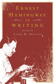 Book cover of: Ernest Hemingway on Writing. By: Larry W. Phillips