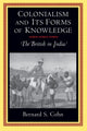 Book cover of: Colonialism and Its Forms of Knowledge