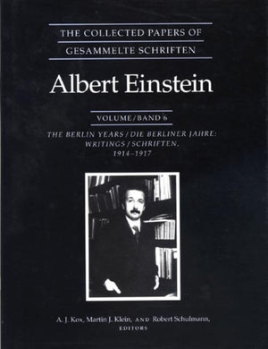 Collected Papers of Albert Einstein, Volume 6