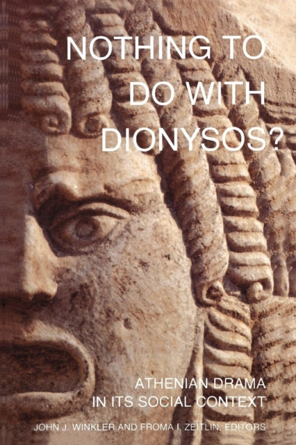 Book cover of: Nothing to Do with Dionysos?