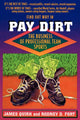 Book cover of: Pay Dirt. By: James Quirk