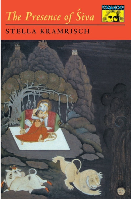 Book cover of: Presence of Siva. By: S. Kramrisch