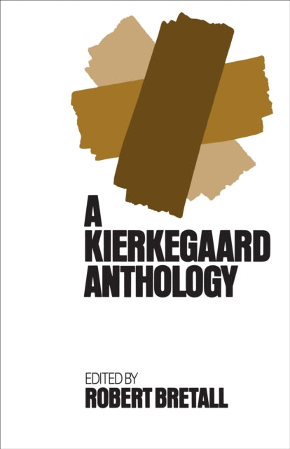 Book cover of: Kierkegaard Anthology. By: Robert Bretall