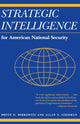 Book cover of: Strategic Intelligence for American National Security. By: Bruce D. Berkowitz