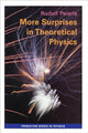 Book cover of: More Surprises in Theoretical Physics