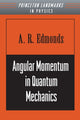 Book cover of: Angular Momentum in Quantum Mechanics. By: A. R. Edmonds