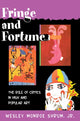 Book cover of: Fringe and Fortune