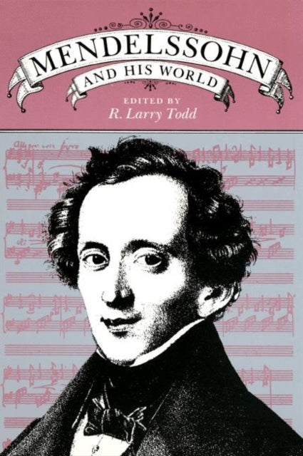 Book cover of: Mendelssohn and His World