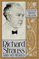 Book cover of: Richard Strauss and His World