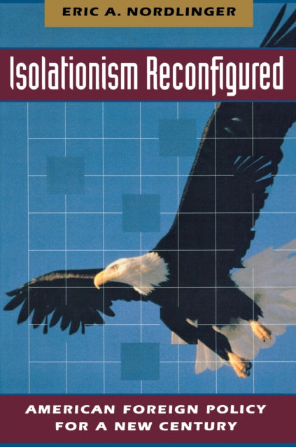Book cover of: Isolationism Reconfigured