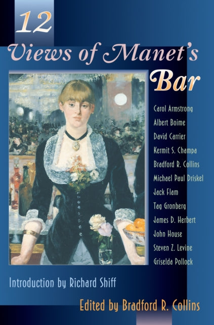 Book cover of: Twelve Views of Manet's Bar