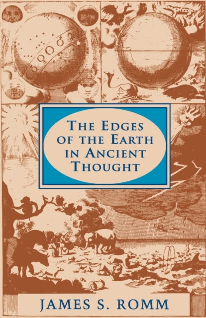Book cover of: Edges of the Earth in Ancient Thought. By: James S. Romm