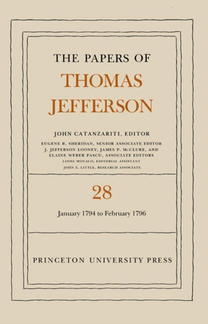 Papers of Thomas Jefferson, Volume 28