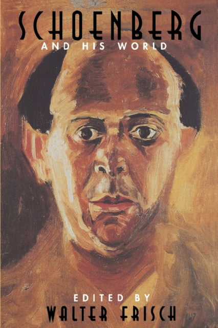 Book cover of: Schoenberg and His World. By: Walter Frisch
