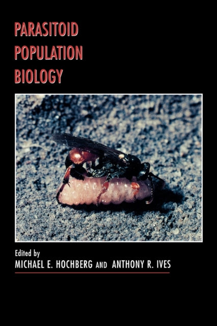Book cover of: Parasitoid Population Biology