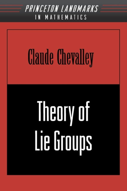 Book cover of: Theory of Lie Groups. By: Claude Chevalley