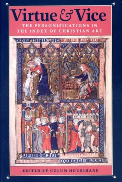 Book cover of: Virtue and Vice. By: Colum Hourihane