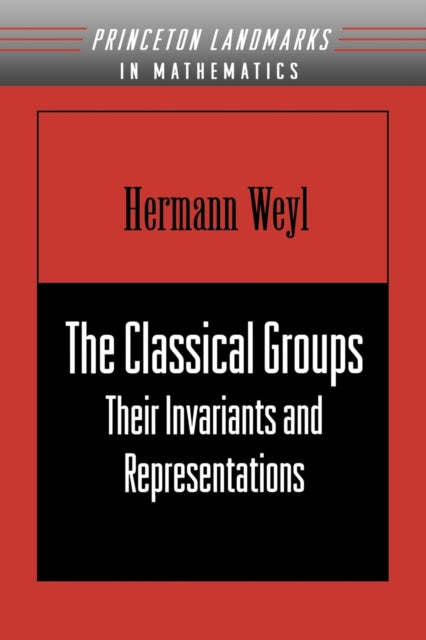 Book cover of: Classical Groups. By: Hermann Weyl