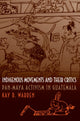 Book cover of: Indigenous Movements and Their Critics