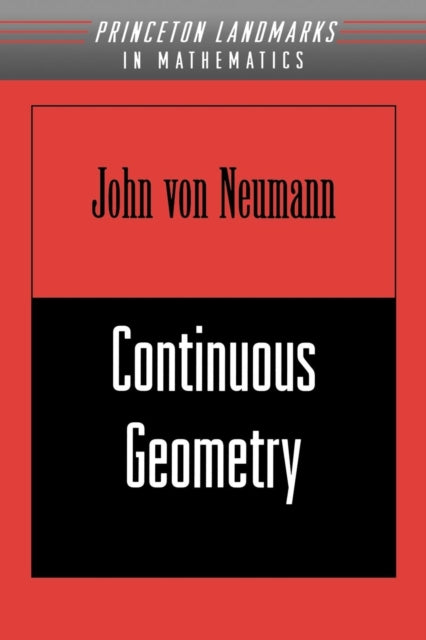 Book cover of: Continuous Geometry. By: John Von Neumann