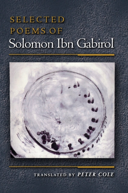 Book cover of: Selected Poems of Solomon Ibn Gabirol. By: Solomon Ibn Gabirol