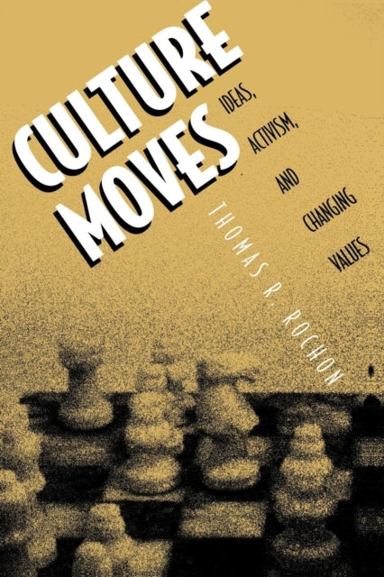 Book cover of: Culture Moves. By: Thomas R. Rochon