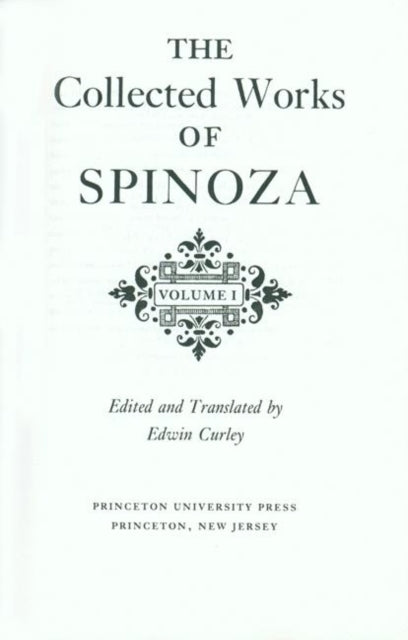 Book cover of: Collected Works of Spinoza, Volume I