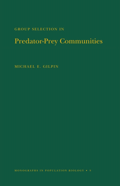 Book cover of: Group Selection in Predator-Prey Communities