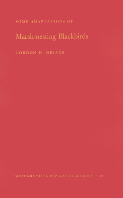 Book cover of: Some Adaptations of Marsh-Nesting Blackbirds