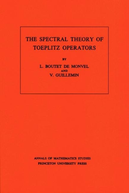 Book cover of: Spectral Theory of Toeplitz Operators