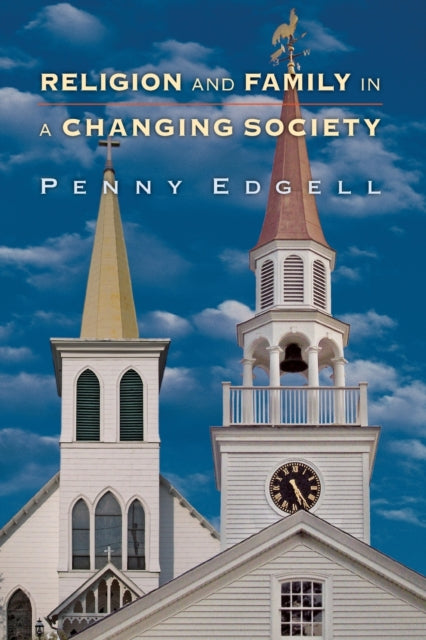 Book cover of: Religion and Family in a Changing Society