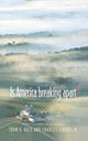 Book cover of: Is America Breaking Apart?