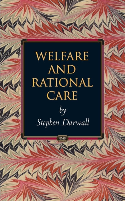 Book cover of: Welfare and Rational Care. By: Stephen Darwall