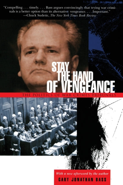 Book cover of: Stay the Hand of Vengeance. By: Gary J. Bass