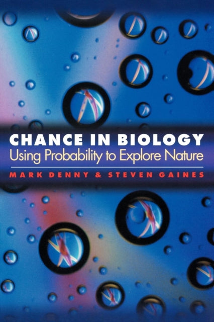 Book cover of: Chance in Biology. By: Mark Denny