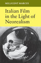 Book cover of: Italian Film in the Light of Neorealism