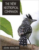 Book cover of: New Neotropical Companion. By: John Kricher
