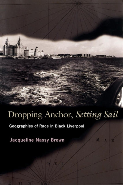Book cover of: Dropping Anchor, Setting Sail. By: Jacqueline Nassy Brown