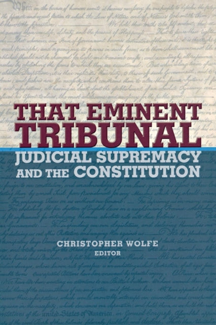 Book cover of: That Eminent Tribunal. By: Christopher Wolfe