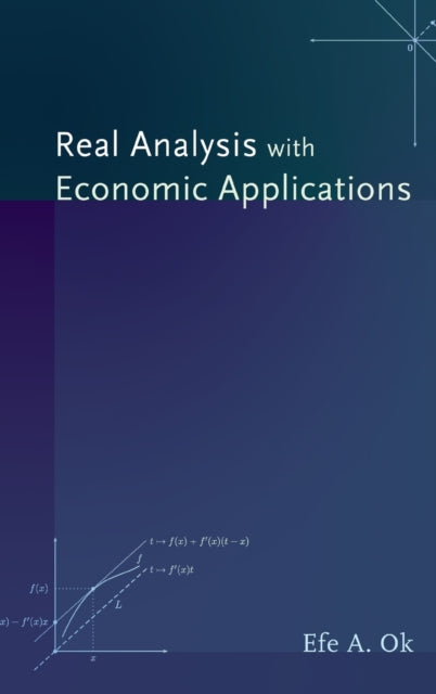Book cover of: Real Analysis with Economic Applications. By: Efe A. Ok