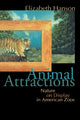 Book cover of: Animal Attractions. By: Elizabeth Hanson