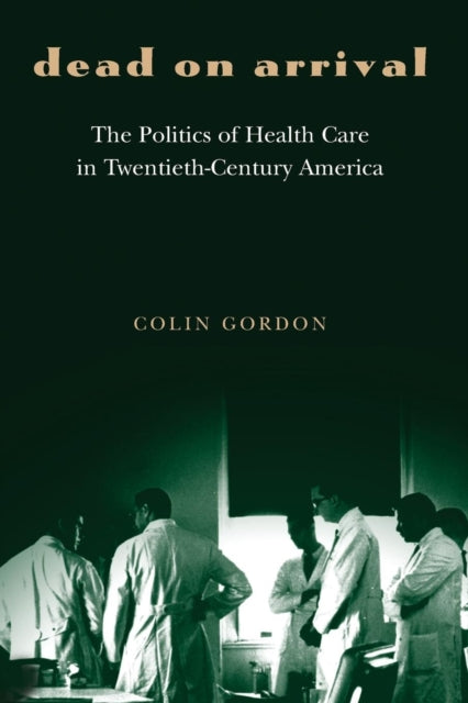 Book cover of: Dead on Arrival. By: Colin Gordon