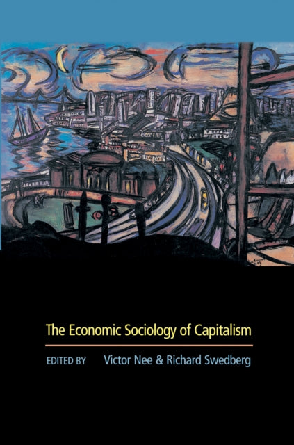 Book cover of: Economic Sociology of Capitalism