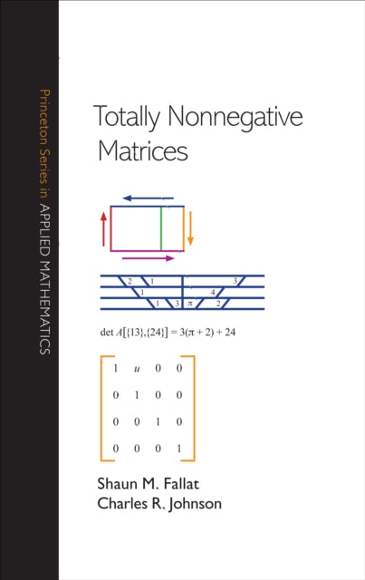 Book cover of: Totally Nonnegative Matrices. By: Shaun M. Fallat