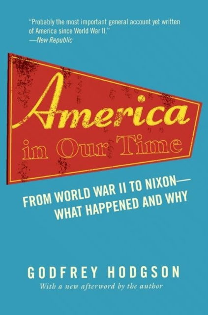 Book cover of: America in Our Time. By: Godfrey Hodgson