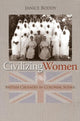 Book cover of: Civilizing Women. By: Janice Boddy, Janice Patricia Boddy
