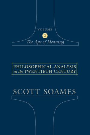 Philosophical Analysis in the Twentieth Century, Volume 2
