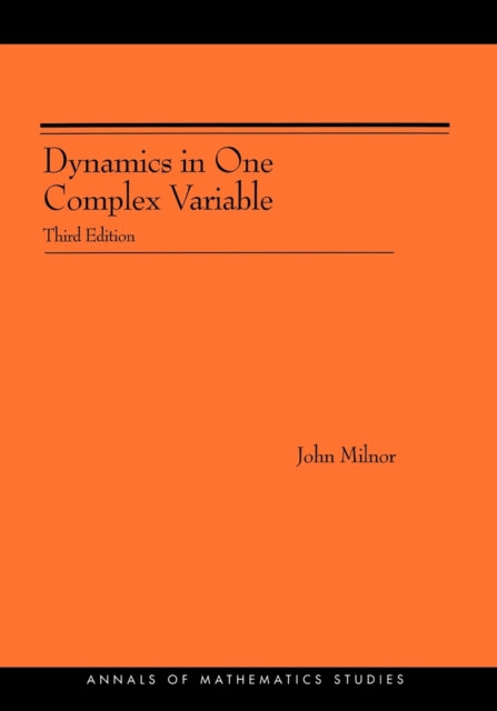 Book cover of: Dynamics in One Complex Variable. By: John Willard Milnor