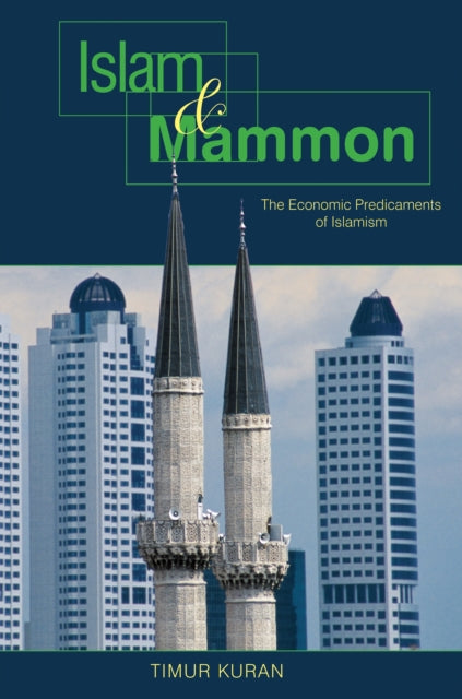 Book cover of: Islam and Mammon. By: Timur Kuran